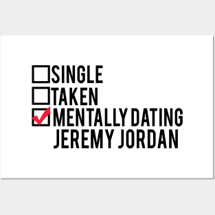 Mentally Dating Jeremy Jordan Posters and Art